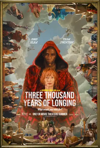 RELEASE DATE: August 31, 2022. TITLE: Three Thousand Years Of Longing. STUDIO: . DIRECTOR: George Miller. PLOT: A lonely